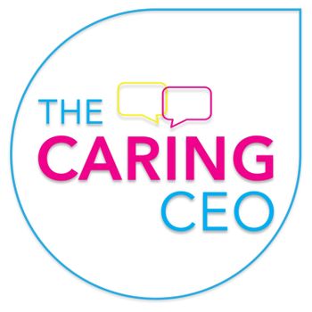 The Caring CEO Podcast