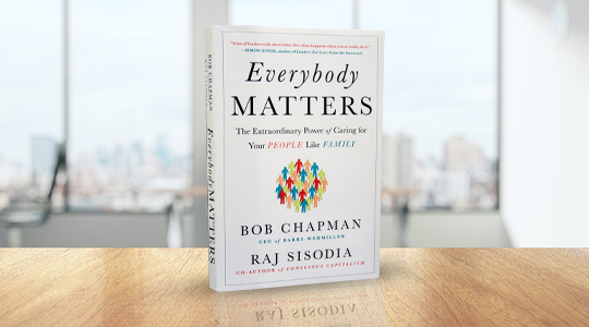 Az Everybody Matters – Bob Chapman és Raj Sisodia